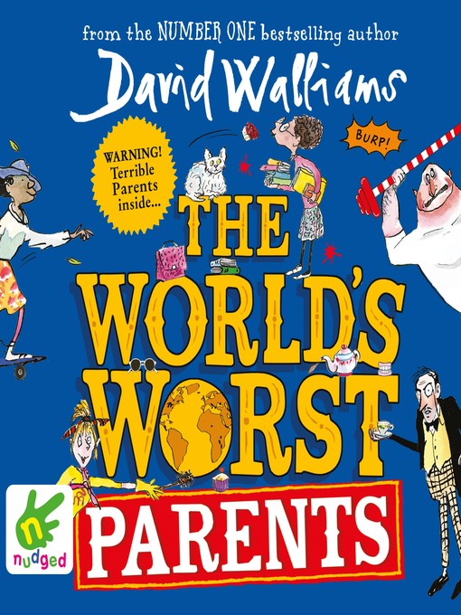 Title details for The World's Worst Parents by David Walliams - Available